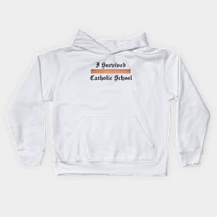 I Survived Catholic School Kids Hoodie